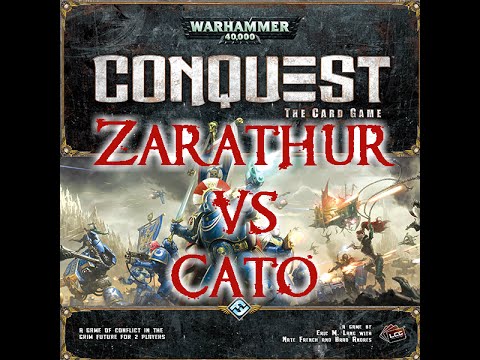 Warhammer 40K: Conquest the Card Game (Zarathur vs. Cato)