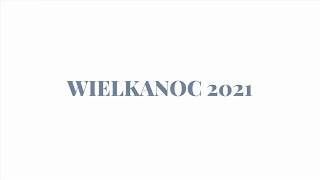 Wielkanoc 2021 - Komunia i Wyzwolenie (2)