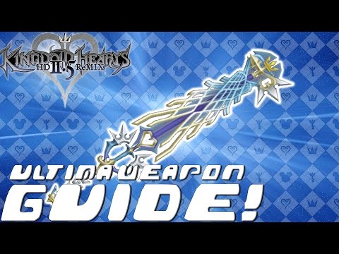 Kingdom Hearts HD 2.5 ReMIX - COMPLETE GUIDE: Ultima Weapon / Item Synthesis / FM Materials (KH2 FM)