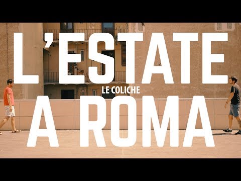 L'Estate a Roma - Le Coliche