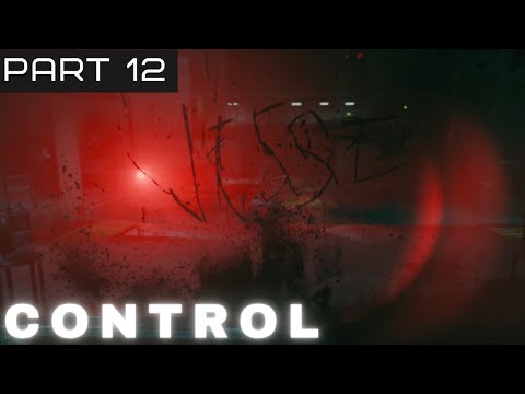 Control (2019) - Finding Dylan // Part 12 // Gameplay Let's Play