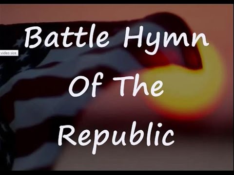 Battle Hymn Of The Republic with Lyrics