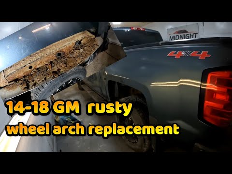 How to replace rusty  2014 - 18  GM wheel arches, without welding