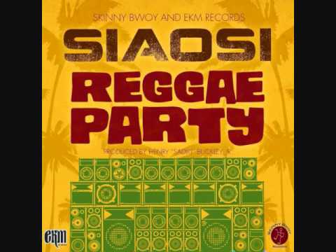 Siaosi - Reggae Party