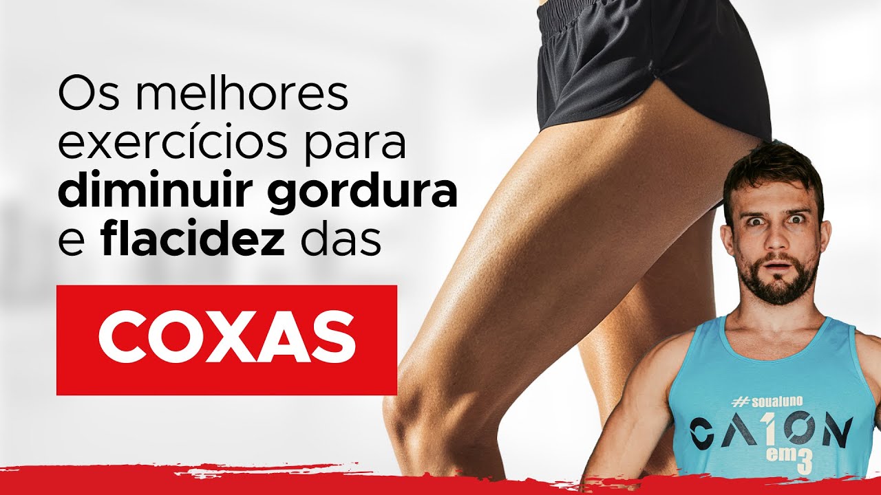 Os melhores exercícios para diminuir gordura e flacidez das COXAS