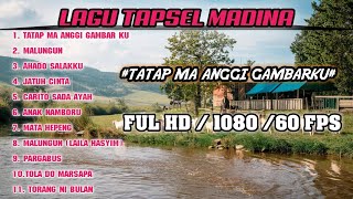 Download lagu LAGU TAPSEL MADINA TATAP MA ANGGI GAMBAR KU | MALUNGUN AHA DO SALAKKU | DONGAN DI PARDALANAN mp3 Download lagu LAGU TAPSEL MADINA TATAP MA ANGGI GAMBAR KU | MALUNGUN AHA DO SALAKKU | DONGAN DI PARDALANAN mp3
