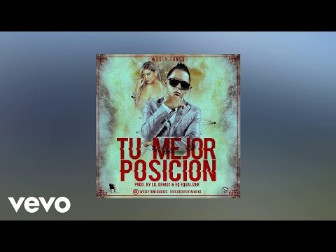 Wesly Tones - Tu Mejor Posicion (AUDIO)