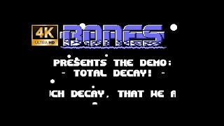 C64 Demo - Total Decay [1990] by Bones