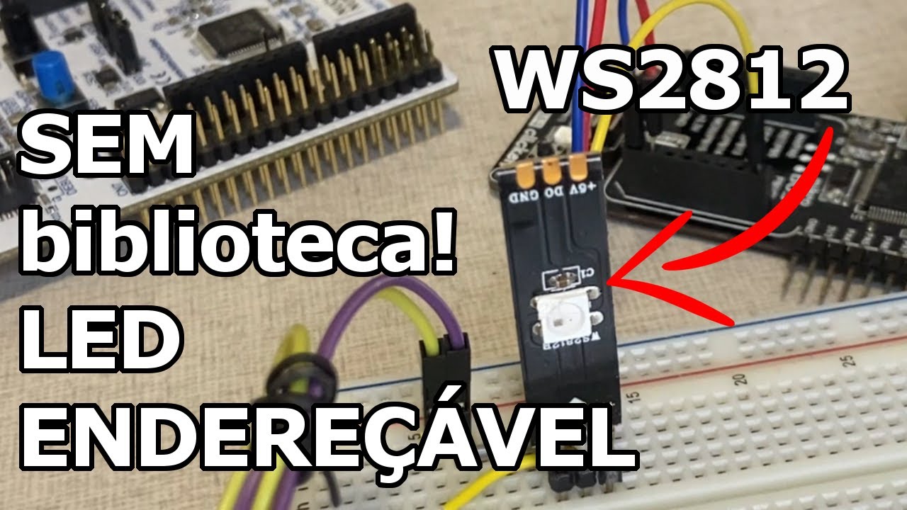 LED ENDEREÇÁVEL COM STM32 SEM USO DE BIBLIOTECA!