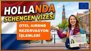 HOLLANDA SCHENGEN VİZESİ İÇİN OTEL AIRBNB REZERVASYON İŞLEMLERİ