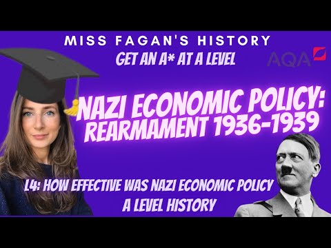 A LEVEL HISTORY | Nazi Economic Policy: Rearmament 1936-1939
