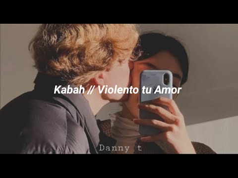 Violento tu amor - Kabah
