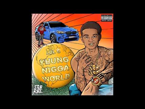 Lul G (SOB x RBE) Ft. OMB Peezy - All Gone