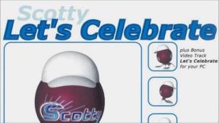 Scotty - Let's Celebrate (Pos. One Rmx) (2002)