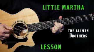 how to play &quot;Little Martha&quot; on guitar by The Allman Brothers | acoustic guitar LESSON