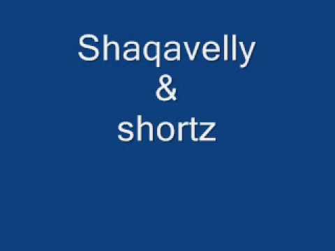 shaqavelly & shortz