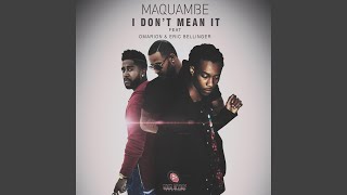 I Don't Mean It (feat. Omarion & Eric Bellinger)