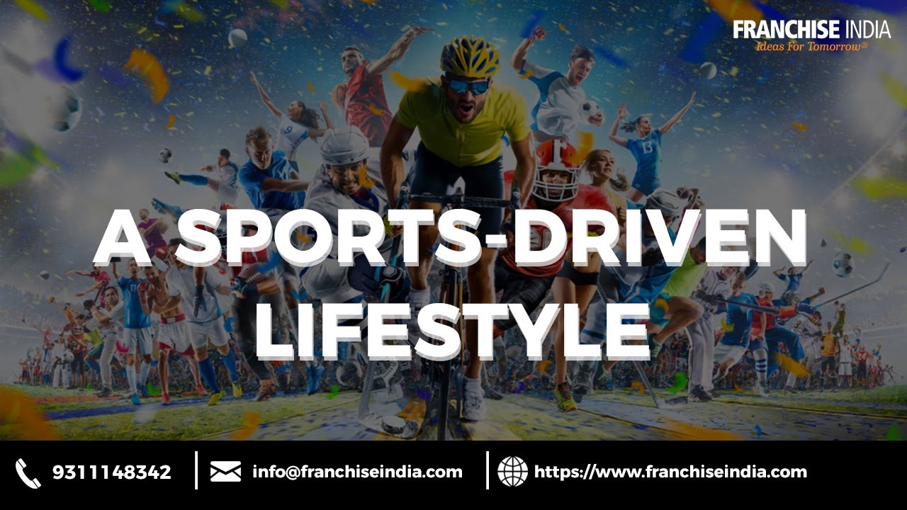 A Sports-driven Lifestyle