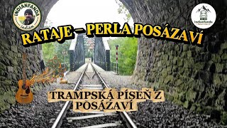 Video RATAJE - PERLA POSÁZAVÍ | Nová trampská písnička pro každého mil
