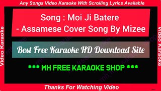 Moi Ji Batere  Assamese Full Karaoke With Lyrics  