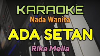 Download lagu KARAOKE / ADA SETAN mp3