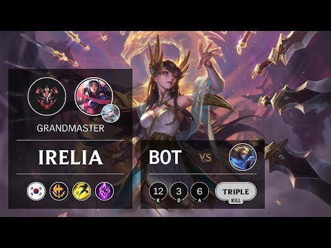 Irelia Bot vs Ezreal - KR Grandmaster Patch 9.12