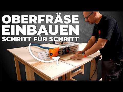 Oberfräse in deine Werkbank einbauen – Schritt für Schritt