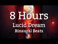 Pure Lucid Dream Binaural Beats | 8 Hours | No Music | Black Screen | Control Your Dreams