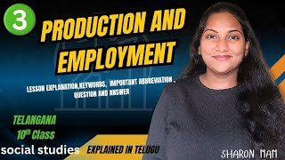 CH 3 Production and Employment ONE SHOT | Class 10 Social studies | AP