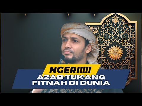 AZAB!!!! TUKANG FITNAH DI DUNIA - USTASZ KASIF HEER