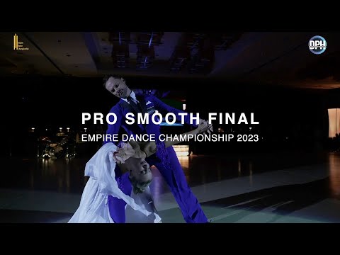PRO SMOOTH FINAL | EMPIRE DANCE CHAMPIONSHIP 2023