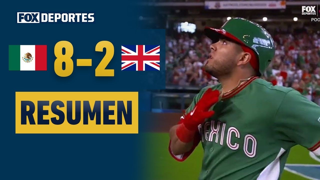 CON EL PIE DERECHO | México 8-2 Gran Bretaña | HIGHLIGHTS | #WBCenFOX