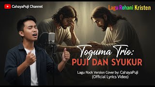Download lagu 🔥Toguma Trio: PUJI DAN SYUKUR | Lagu Rock Version Cover by: CahayaPuji mp3 Download lagu 🔥Toguma Trio: PUJI DAN SYUKUR | Lagu Rock Version Cover by: CahayaPuji mp3