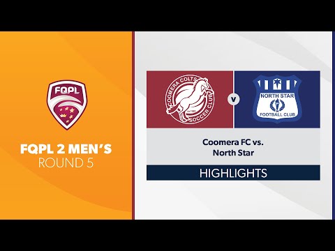 FQPL 2 Men's R5 - Coomera FC vs. North Star Highlights