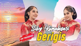 Download lagu GERIGIS - SILVY KUMALASARI FULL ALBUM TERBARU 2025 - NGERTENONO ATI - NYAWIJI mp3