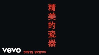 Chris Brown - Fine China (Official Audio)
