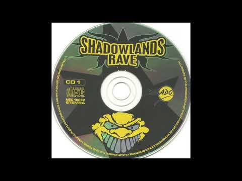 Shadowlands Rave disc 1