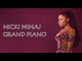 Nicki minaj grand piano lyrics