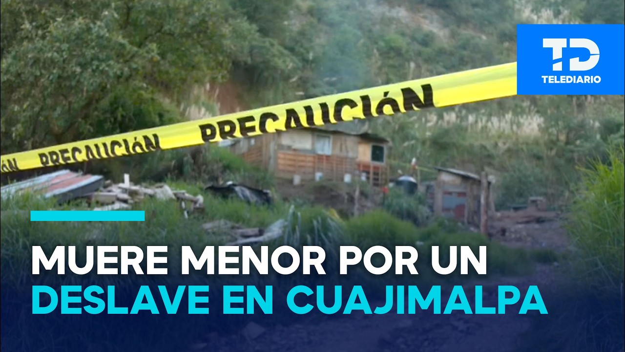 Niño de 9 años muere tras un deslave que cubrió su casa en Cuajimalpa; familia pide apoyo