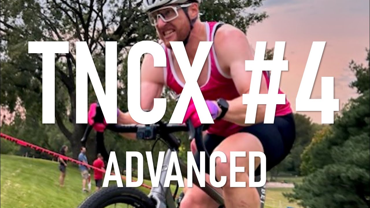 TNCX #4 - Advanced (9/10/24)