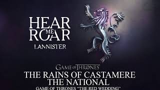 The Rains Of Castamere- The National (Game Of Thrones - The Red Wedding)