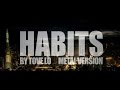 Tove Lo - "Habits" by DCCM (Punk Goes Pop ...