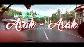 Arak arak part 1 (nama jalan)