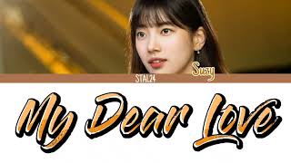 Download lagu Suzy My Dear Love Lyrics (수지 My Dear Love 가사 [Color Coded Han/Rom/Eng] (Start-Up OST Part.14) mp3