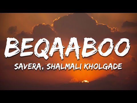 Beqaaboo (Lyrics) - Deepika Padukone, Siddhant, Ananya, Dhairya | OAFF, Savera | 7clouds Hindi