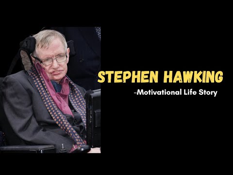 Motivational Life Story Of STEPHEN HAWKING - - Motivational Story | BIOGRAPHY
