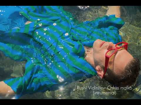 Oshte malko - Rushi Vidinliev(instrumental)