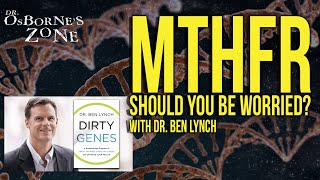 MTHFR Mutations - Should You Be Worried? - Dr. Osborne