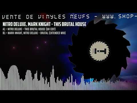 Nitro Deluxe, Mark Knight - This Brutal House