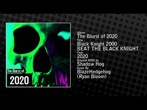 Black Knight 2000 - BEAT THE BLACK KNIGHT (2020)
